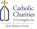 CATHOLIC CHARITIES OF LOS ANGELES -  SANTA BARBARA COUNTY